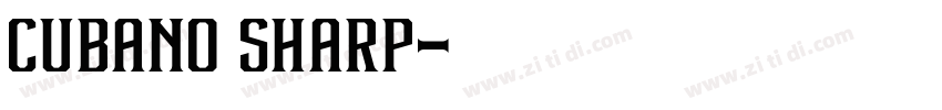 Cubano Sharp字体转换